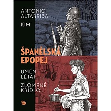 

Španělská epopej: Umění létat Zlomené křídlo