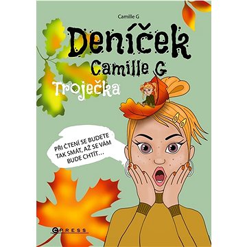 

Deníček Camille G Troječka