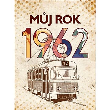 

Můj rok 1962