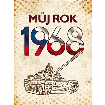 

Můj rok 1968