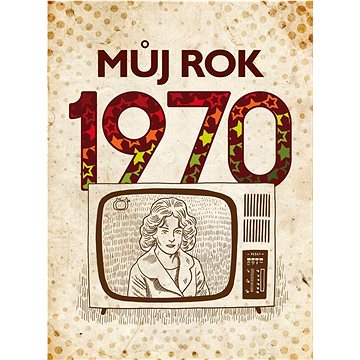 

Můj rok 1970