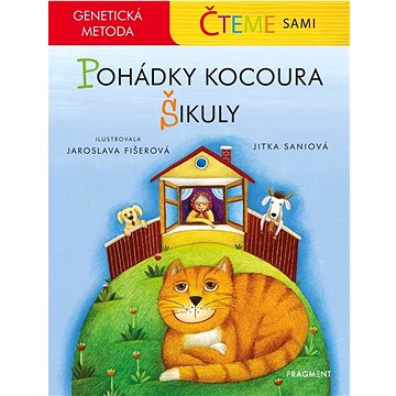 

Čteme sami Pohádky kocoura Šikuly