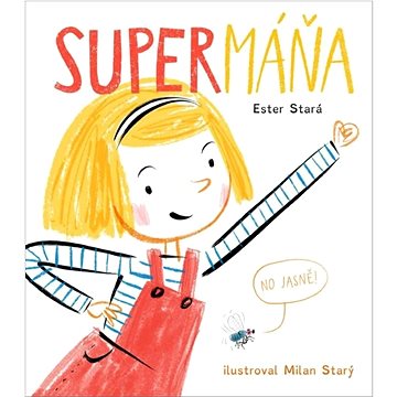 

SuperMáňa: No jasně!