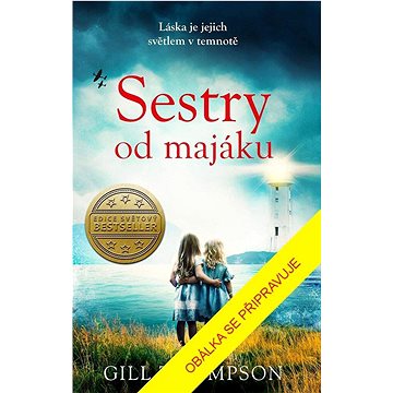 

Sestry od majáku: Láska je jejich světlem v temnotě