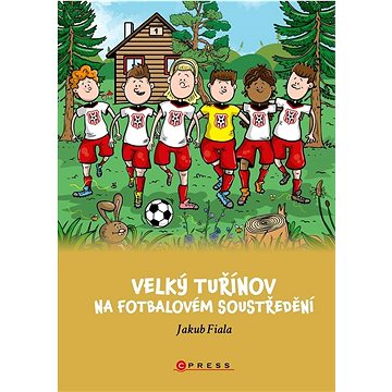 

Velký Tuřínov na fotbalovém soustředění