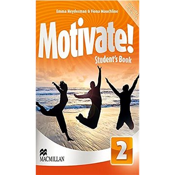 

Motivate! 2: Student's Book Pack