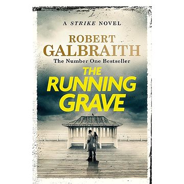 

The Running Grave: Cormoran Strike Book 7