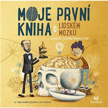 

Moje první kniha o lidském mozku