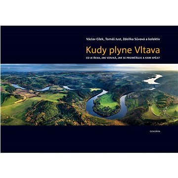 

Kudy plyne Vltava: Co je řeka, jak vzniká, jak se proměňuje a kam spěje