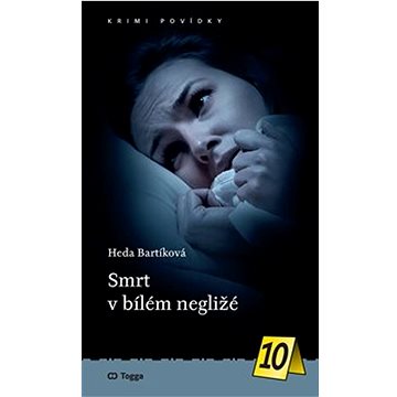 

Smrt v bílém negližé
