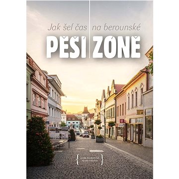 

Jak šel čas na berounské Pěší zóně