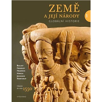 

Země a její národy 1 Globální historie: Období do roku 1550