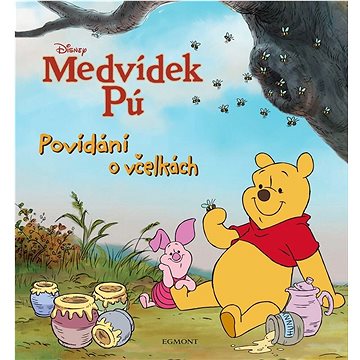 

Medvídek Pú Povídání o včelkách