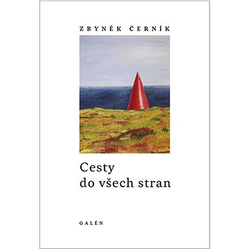 

Cesty do všech stran