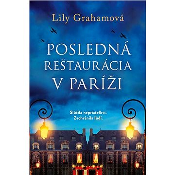 

Posledná reštaurácia v Paríži