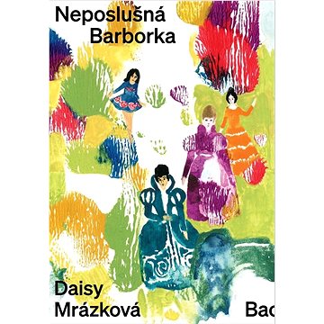 

Neposlušná Barborka