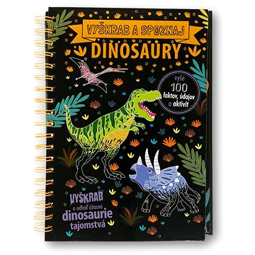 

Vyškrabuj a poznávaj Dinosaury