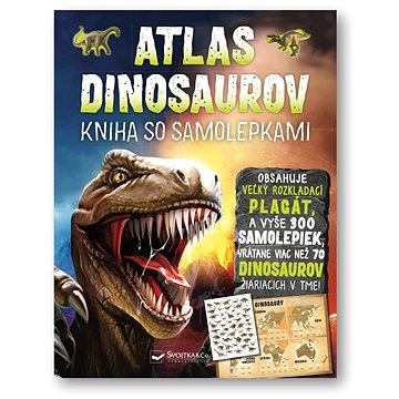 

Atlas dinosaurov: Kniha so samolepkami