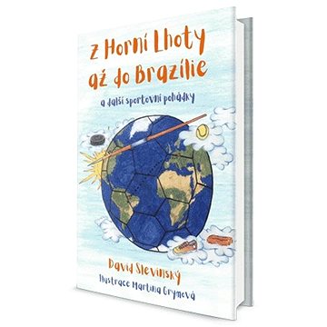 

Z Horní Lhoty až do Brazílie