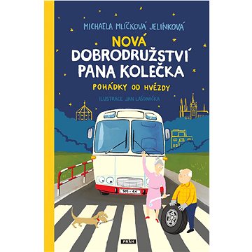 

Nová dobrodružství pana Kolečka: Pohádky od Hvězdy