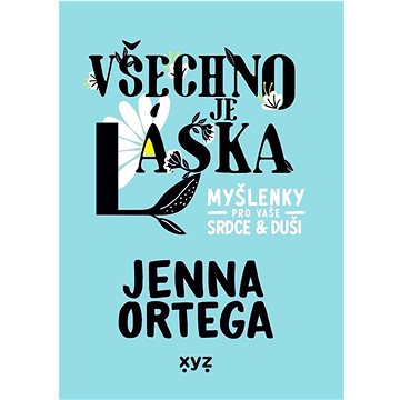

Všechno je láska