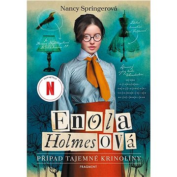 

Enola Holmesová Případ tajemné krinolíny
