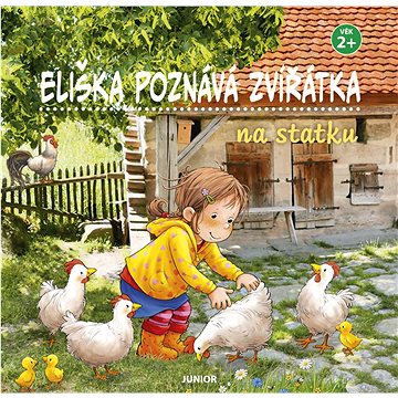 

Eliška poznává zvířátka na statku: věk 2+