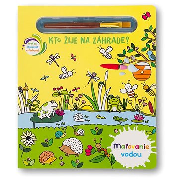 

Maľovanie vodou Kto žije na záhrade
