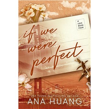 

If We Were Perfect