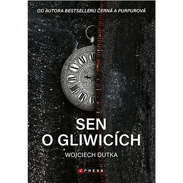 

Sen o Gliwicích