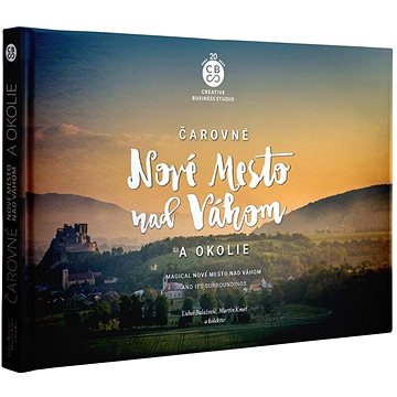 

Čarovné Nové Mesto nad Váhom a okolie