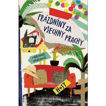 

Prázdniny za všechny prachy