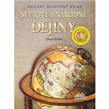 

Svetové a národné dejiny: Školský dejepisný atlas