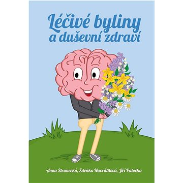 

Léčivé byliny a duševní zdraví