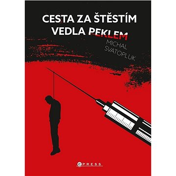 

Cesta za štěstím vedla peklem