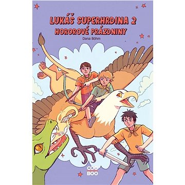 

Lukáš superhrdina Hororové prázdniny