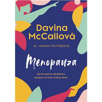 

Menopauza: Sprievodca dôležitou etapou života zrelej ženy