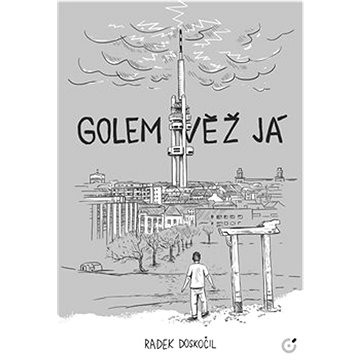 

Golem Věž Já