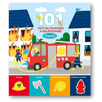 

101 vecí na hľadanie a nalepovanie Hasiči
