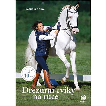 

Drezurní cviky na ruce