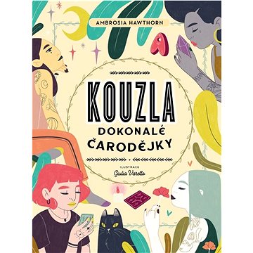 

Kouzla dokonalé čarodějky