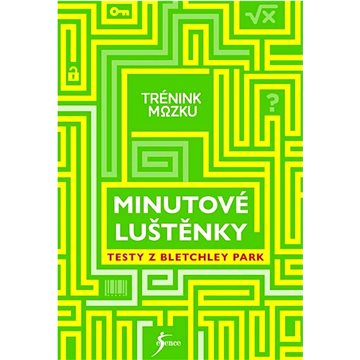 

Trénink mozku Minutové luštěnky: Testy z Bletchley park