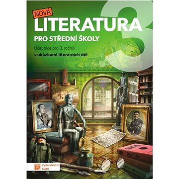 

Nová literatura 3 pro střední školy: Učebnice
