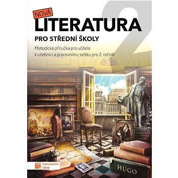 

Nová literatura 2 pro střední školy: Metodická příručka pro učitele
