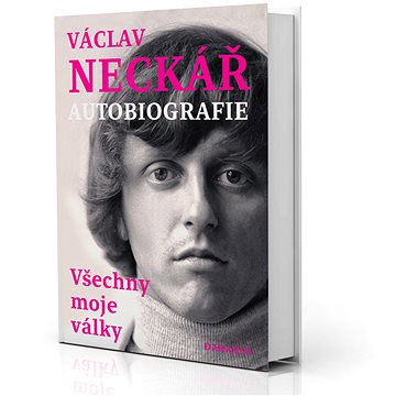 

Václav Neckář Autobiografie: Všechny moje války