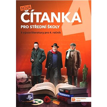 

Nová čítanka 4 pro střední školy