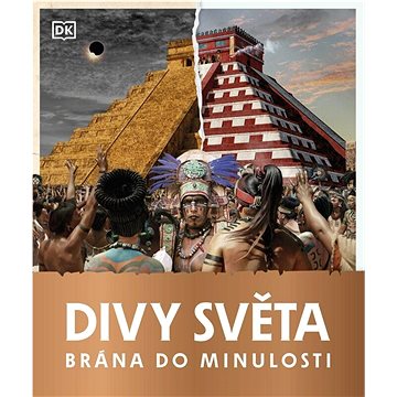 

Brána do minulosti Divy světa