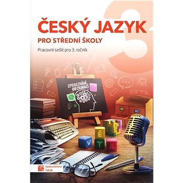 

Český jazyk 3 pro střední školy: Učebnice