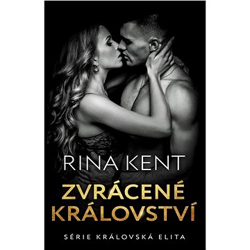 

Zvrácené království: Série královská elita