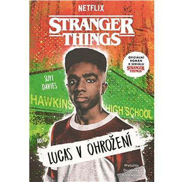 

Stranger Things Lucas v ohrožení